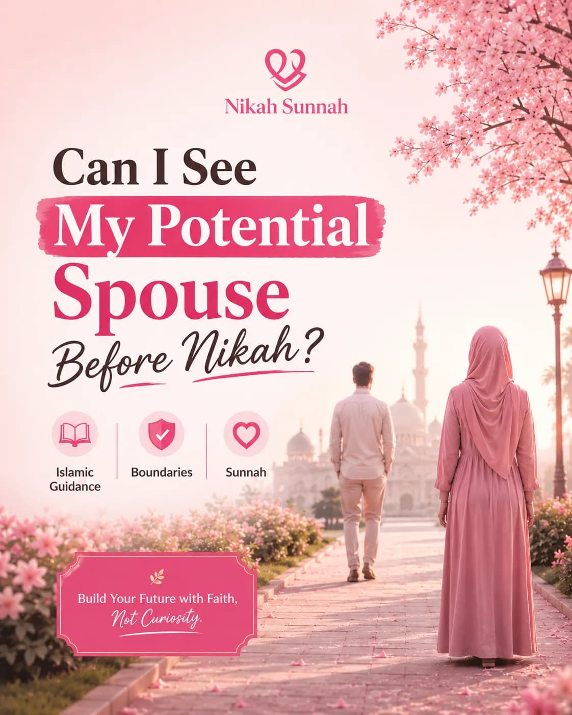 Can I See My Potential Spouse Before Nikah? Islamic Guidelines for Marriage